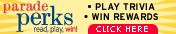 PARADE Perks: Read, Play, Win! 
